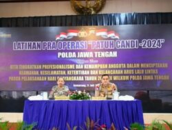 Polda Jateng Akan Gelar Operasi Patuh Candi 2024 Di 35 Jajaran Polres.
